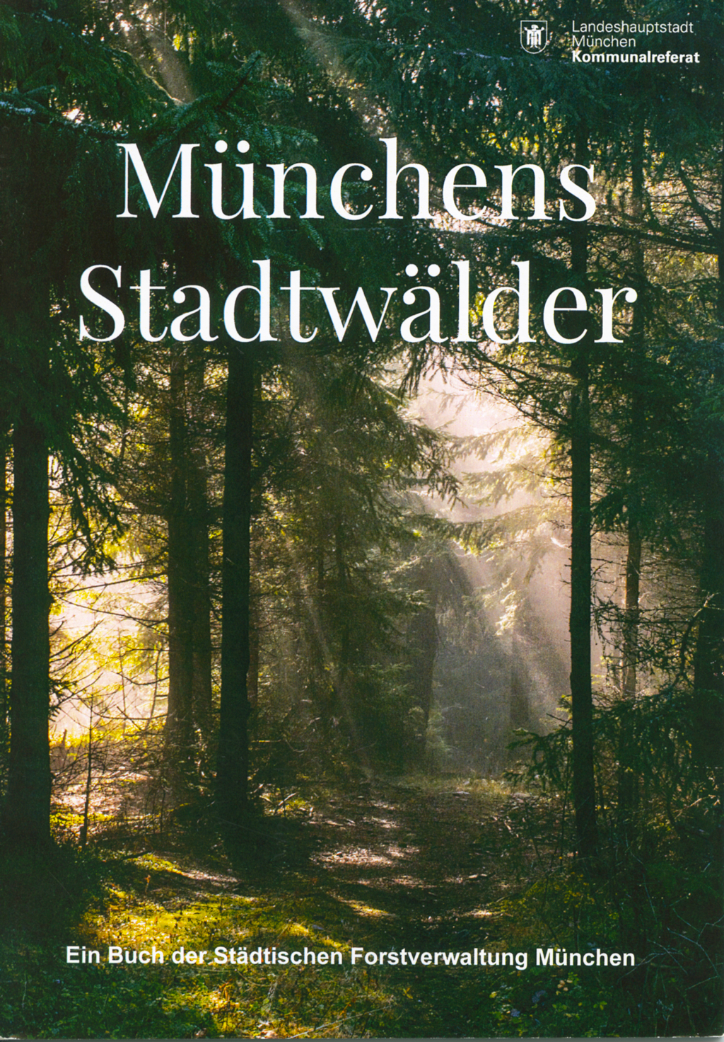 Statdwäder Münchens